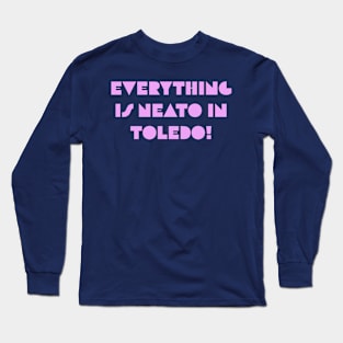 Everything  Is Neato In  Toledo! Pink Deco Long Sleeve T-Shirt